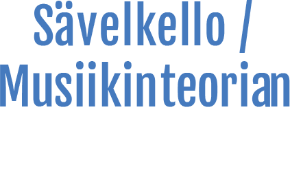 Musiikinteorian perusteita Sävelkellon avulla